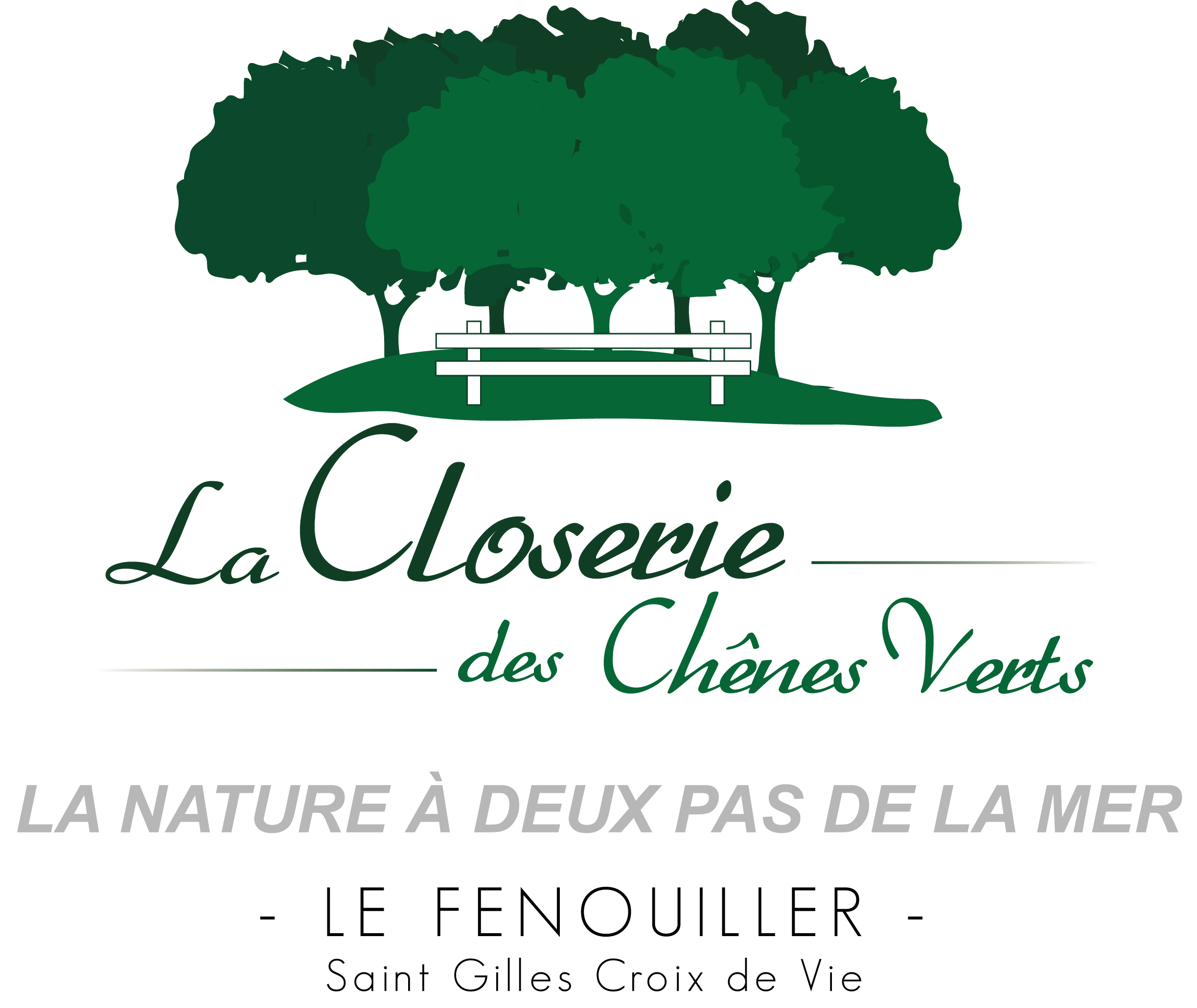 La Closerie des Chênes Verts